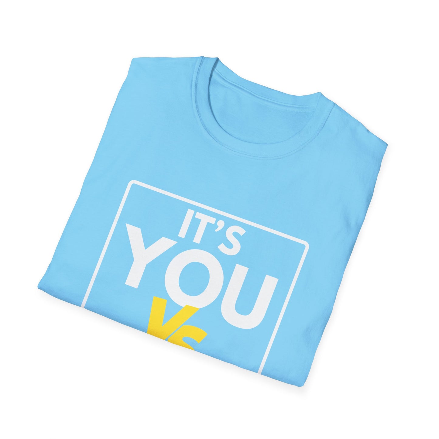YOU vs YOU T-Shirt