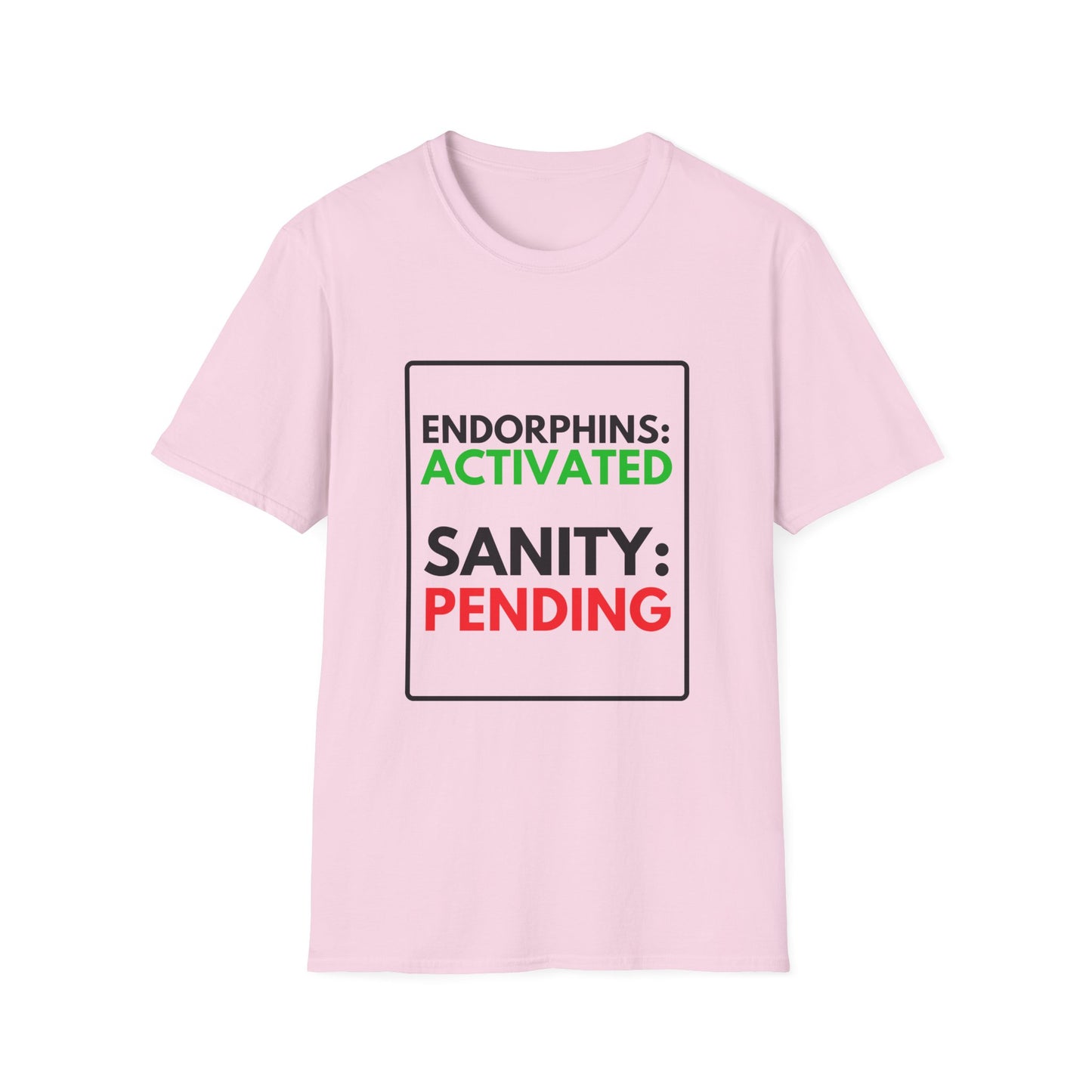 PENDING SANITY T-Shirt