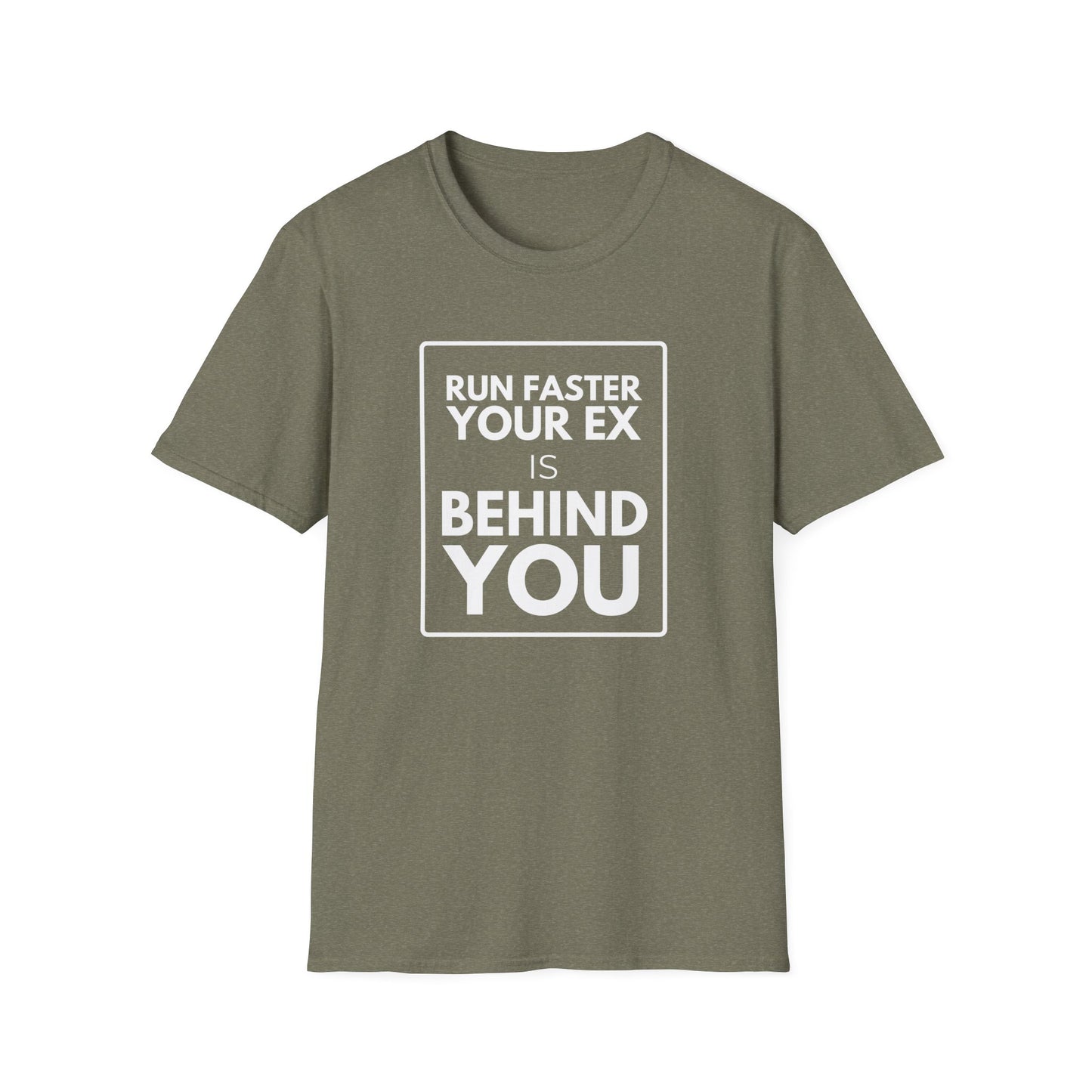 YOUR EX IS BEHIND YOU T-Shirt