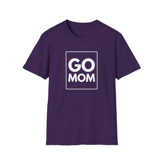 GO MOM T-Shirt