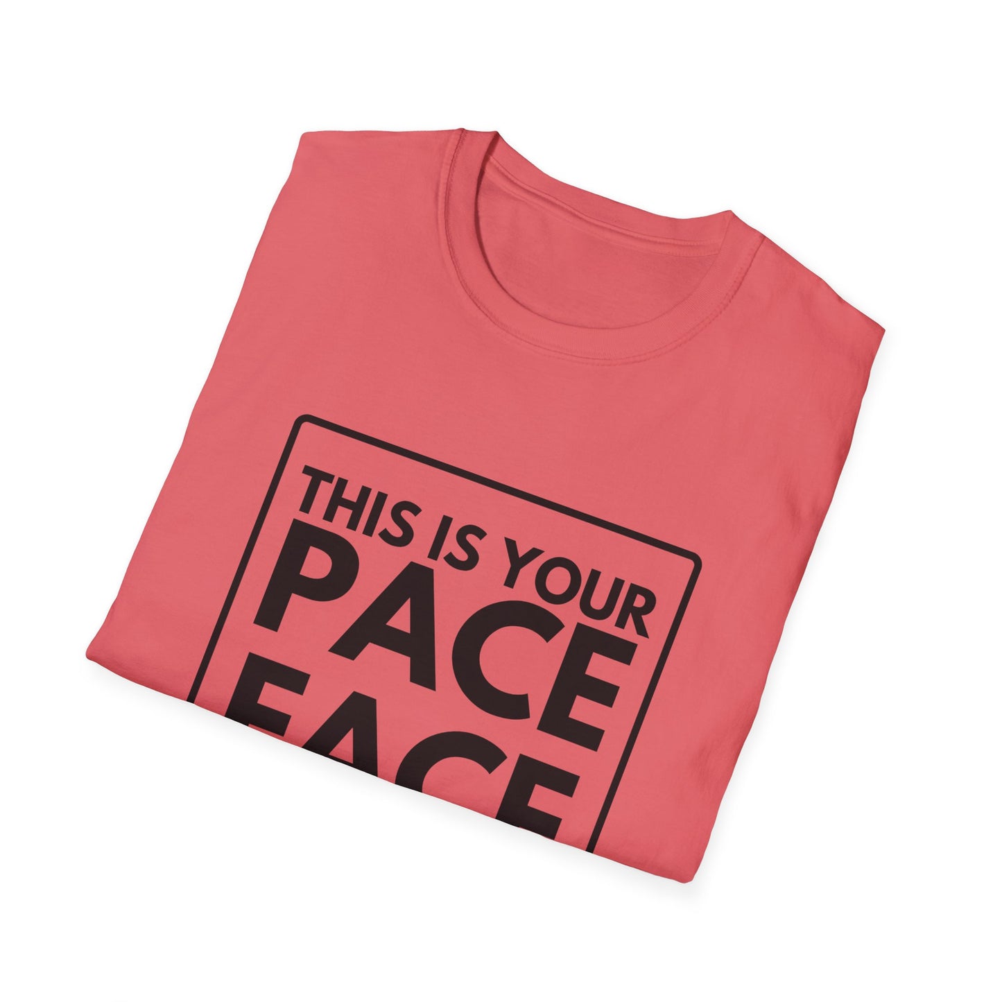 PACE FACE T-Shirt