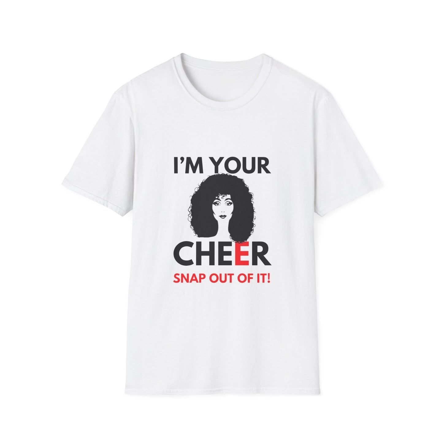 CHEER SNAP OUT OF IT T-Shirt
