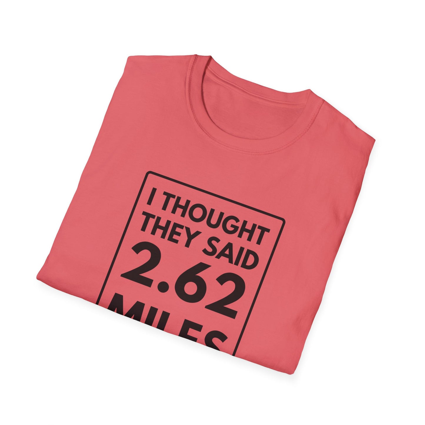 2.62 MILES T-Shirt