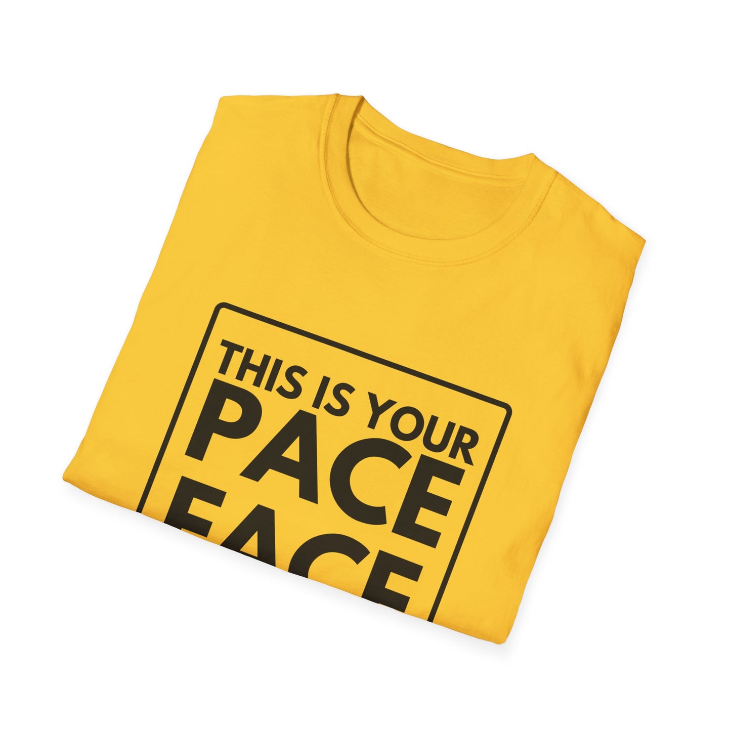 PACE FACE T-Shirt