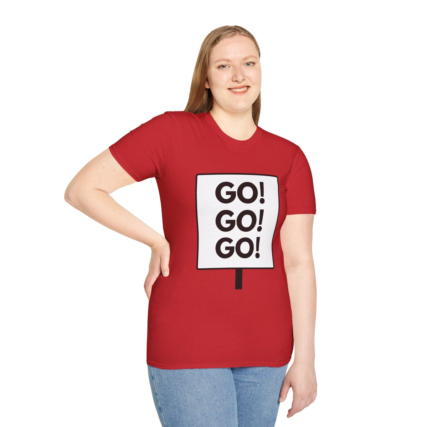 GO GO GO T-Shirt