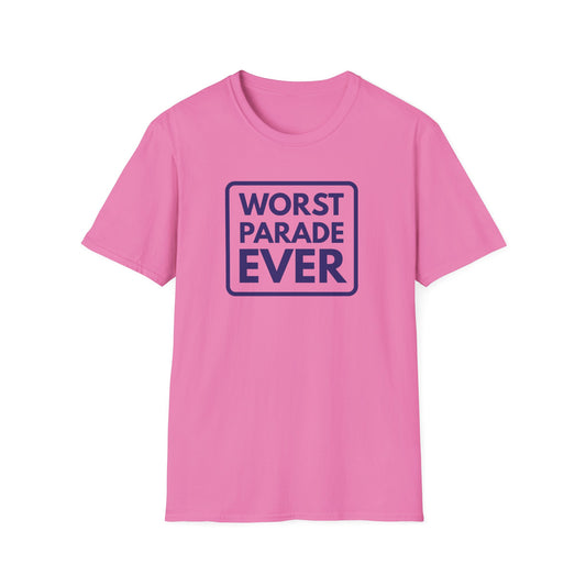 WORST PARADE EVER T-Shirt