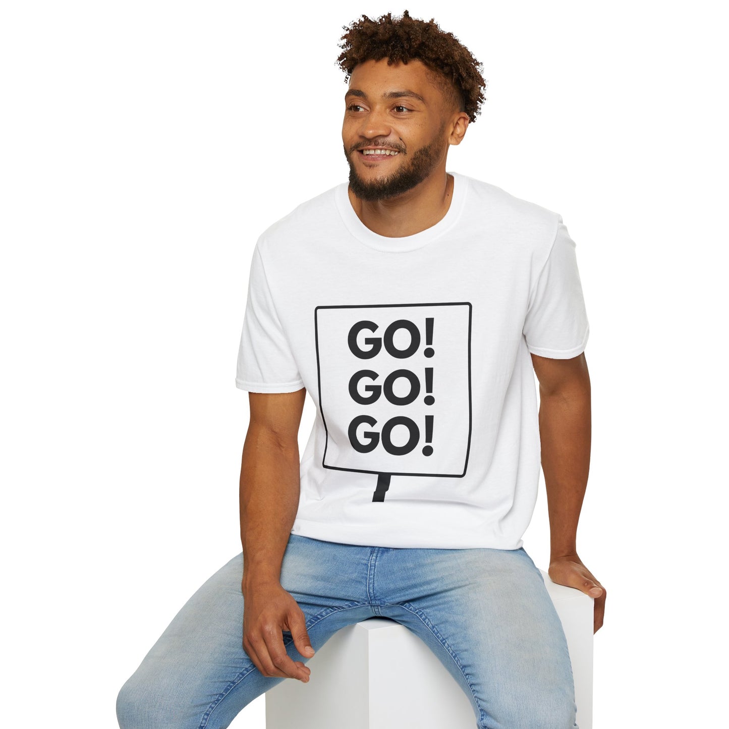 GO GO GO T-Shirt