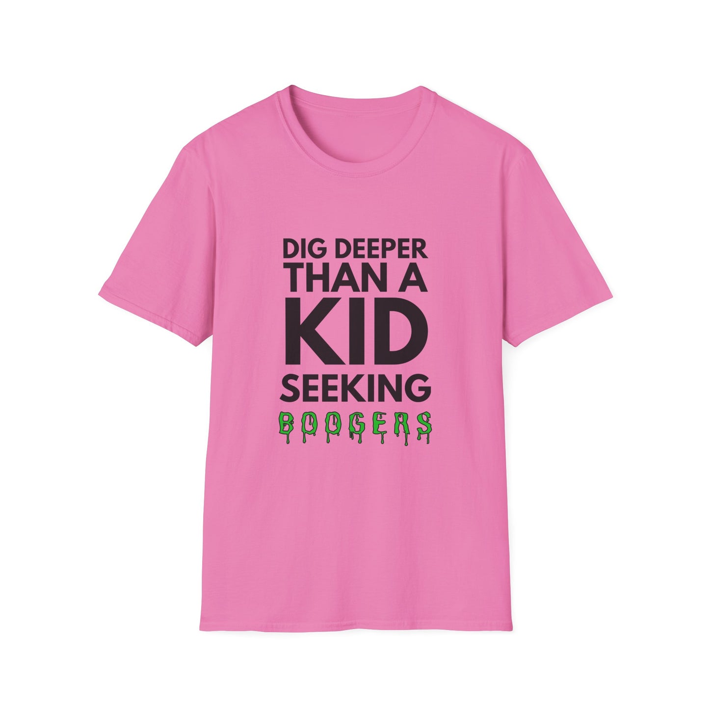 A KID SEEKING BOOGERS T-Shirt