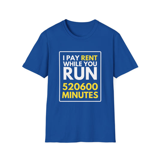 RENT 520600 MINUTES T-Shirt