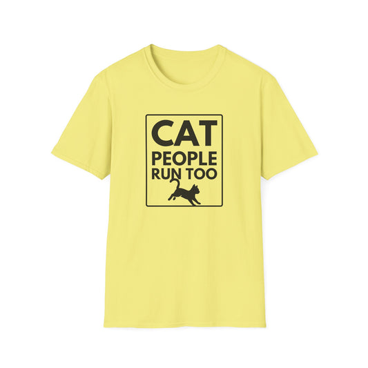 CAT PEOPLE RUN TOO T-Shirt