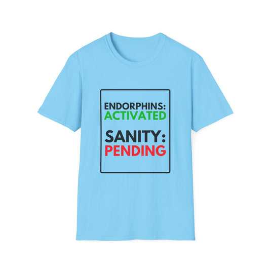 PENDING SANITY T-Shirt