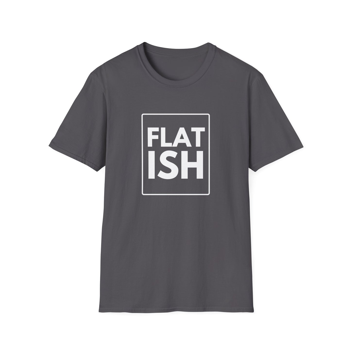 FLAT ISH T-Shirt