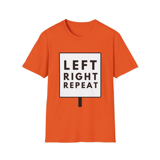 LEFT RIGHT REPEAT T-Shirt