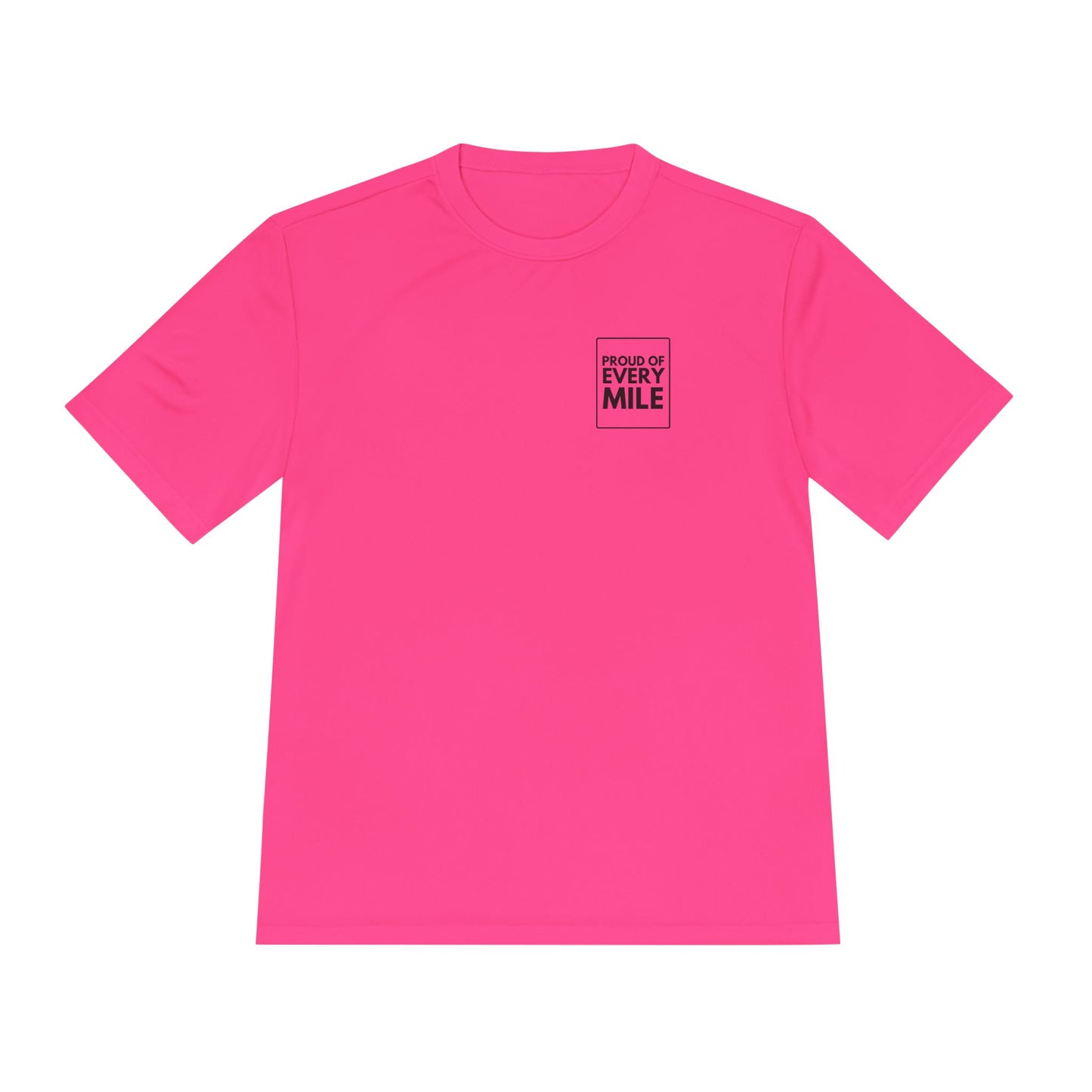 PROUD OF EVERY MILE *Premium Athletic T-Shirt