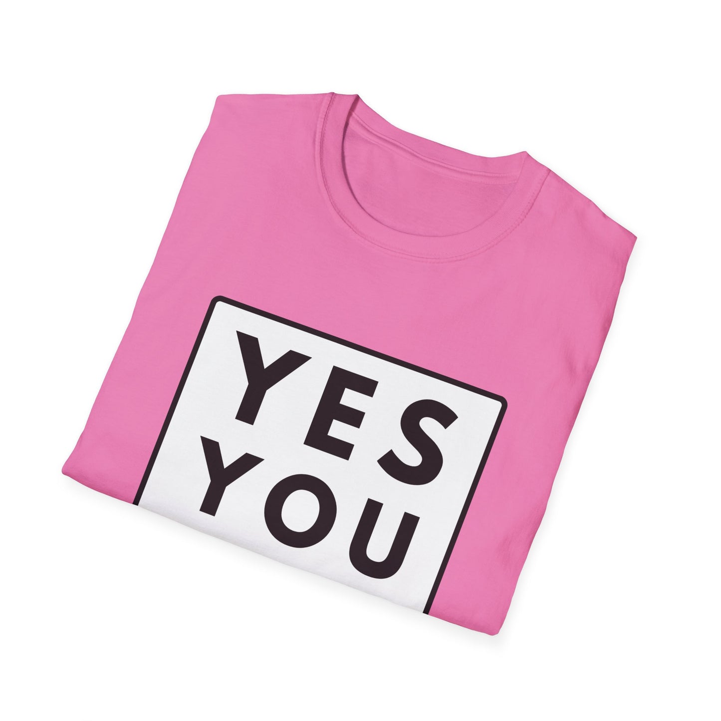 YES YOU CAN T-Shirt