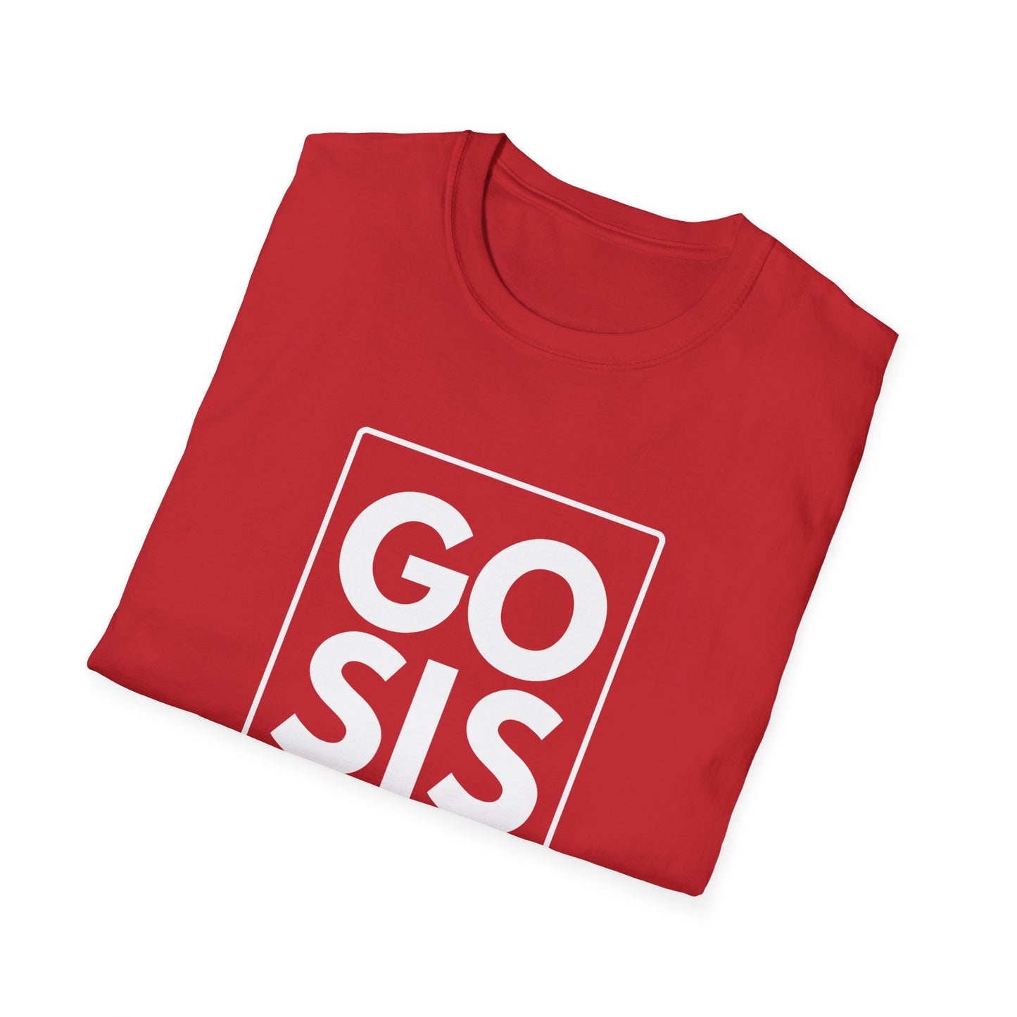 GO SIS T-Shirt