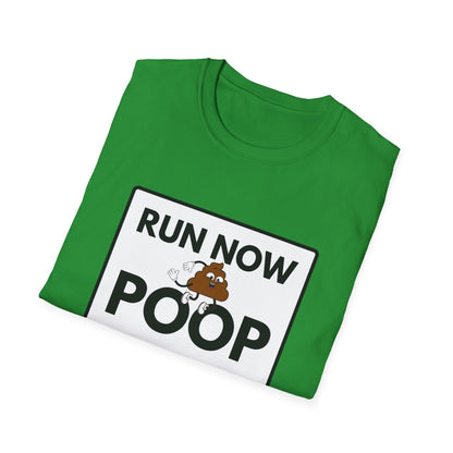 POOP LATER T-Shirt