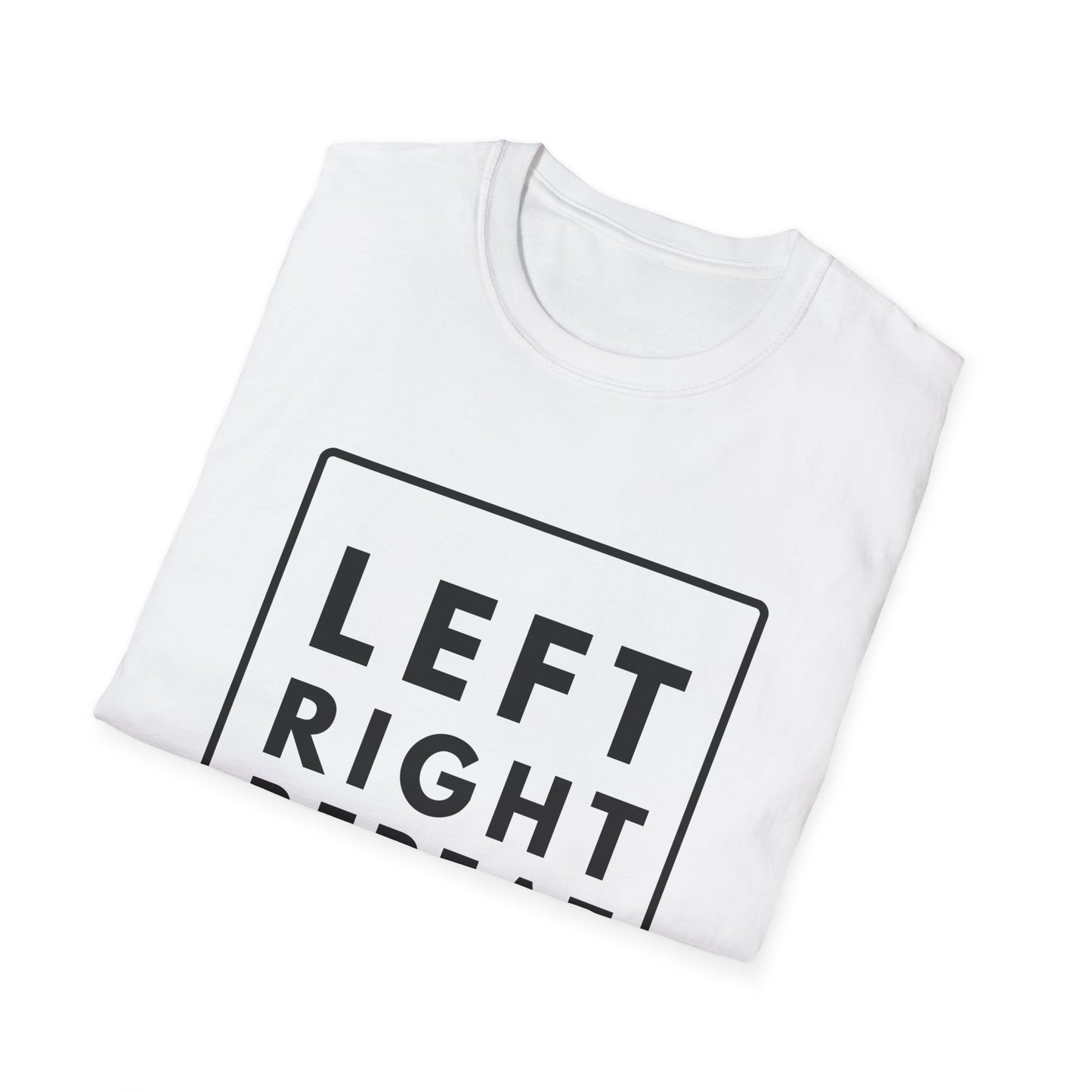 LEFT RIGHT REPEAT T-Shirt