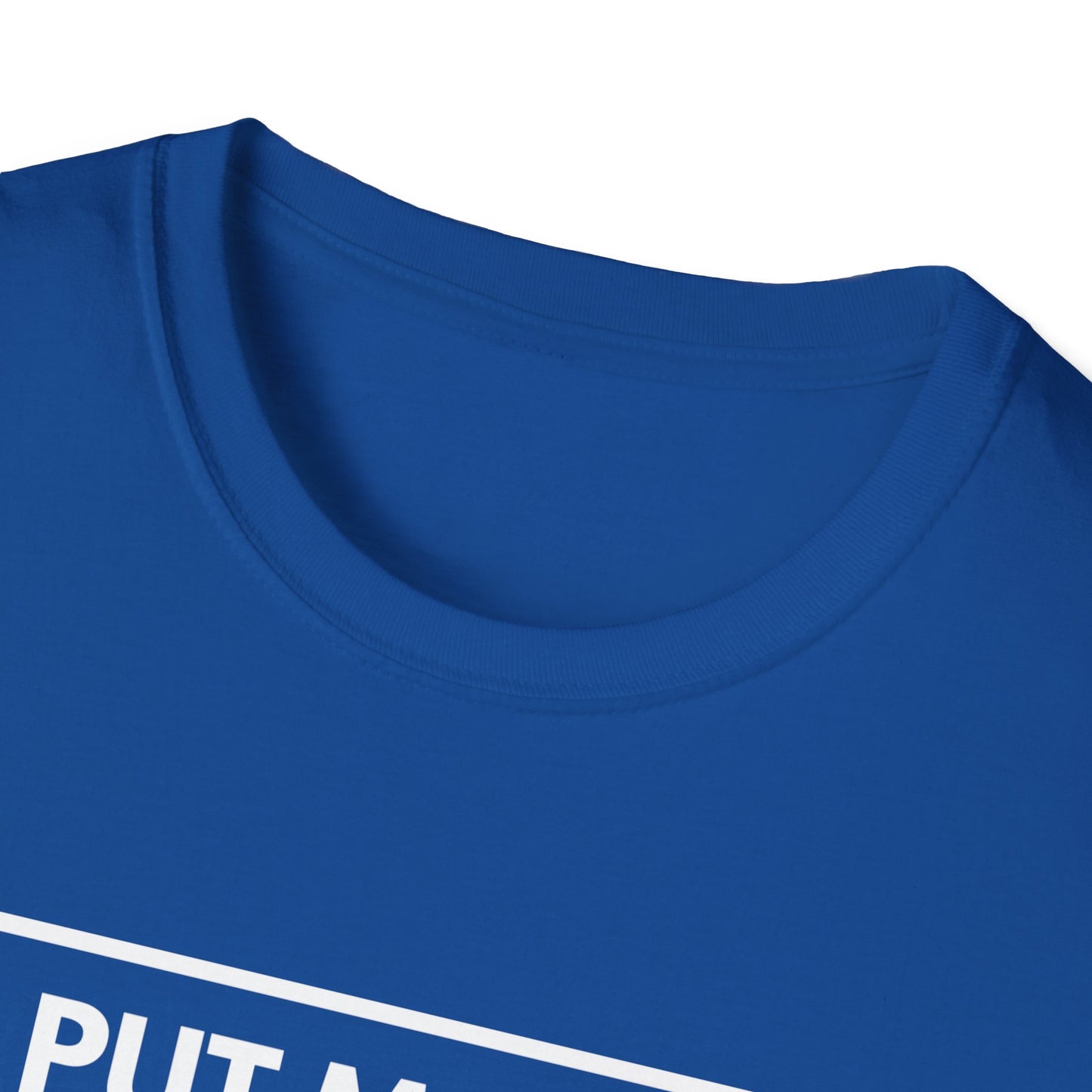 PUT MONEY YOU BETTER WIN T-Shirt