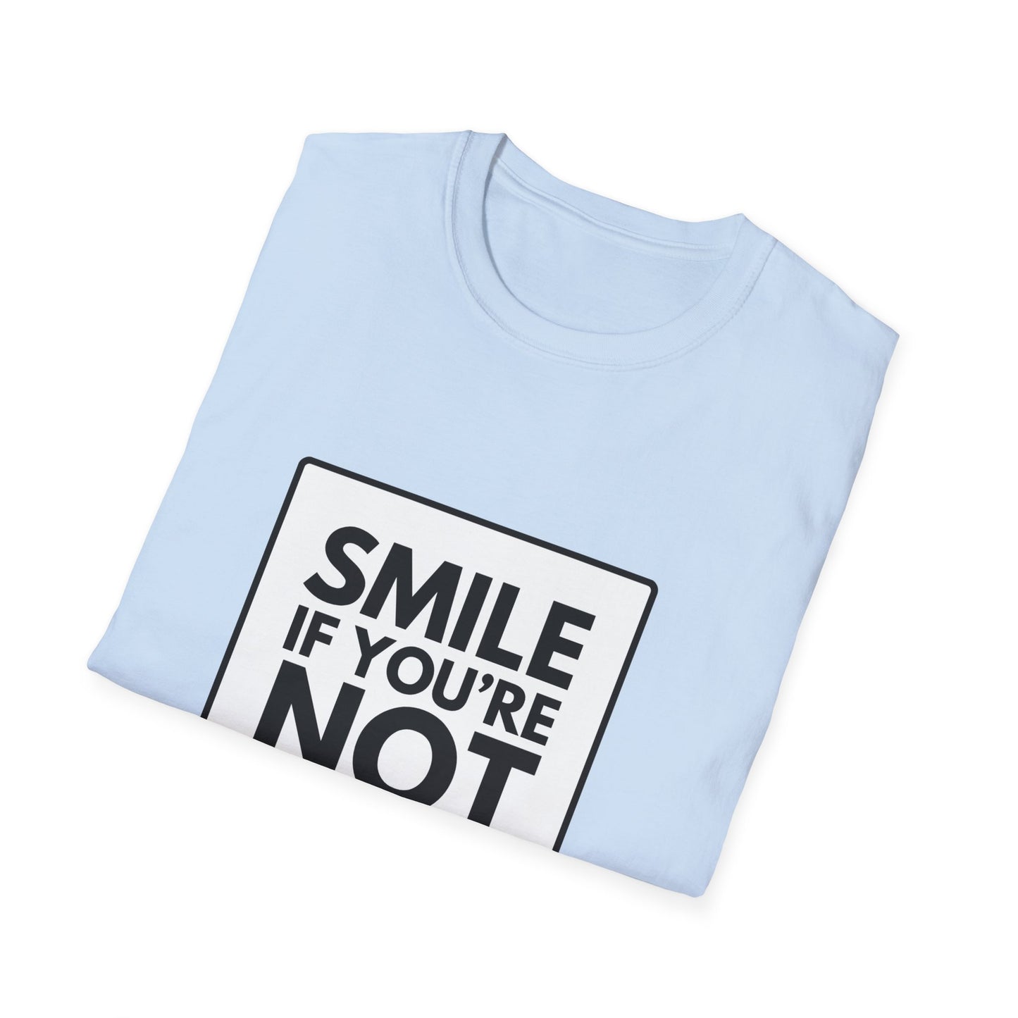 SMILE IF NO UNDERWEAR T-Shirt