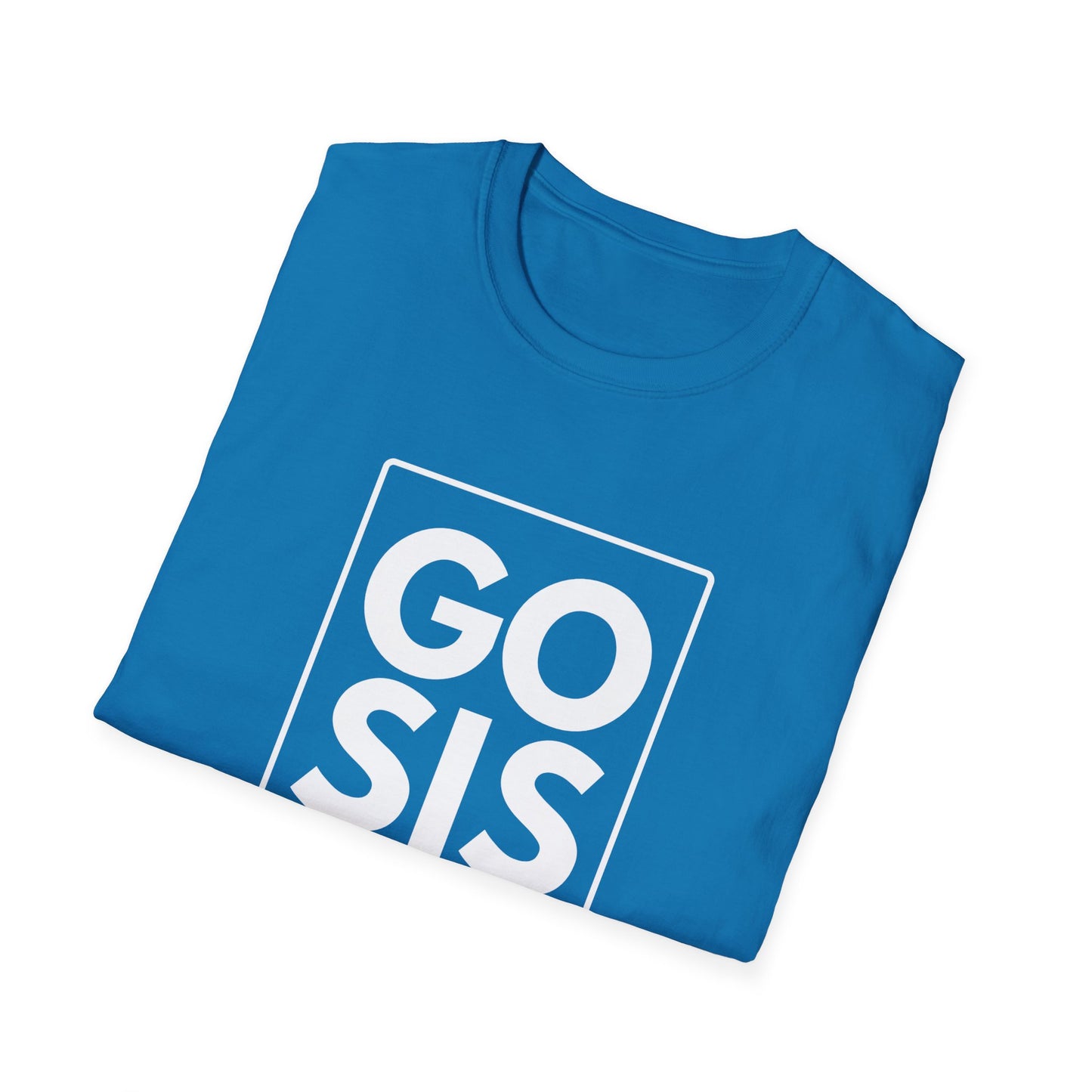 GO SIS T-Shirt