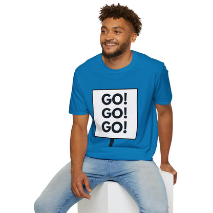 GO GO GO T-Shirt