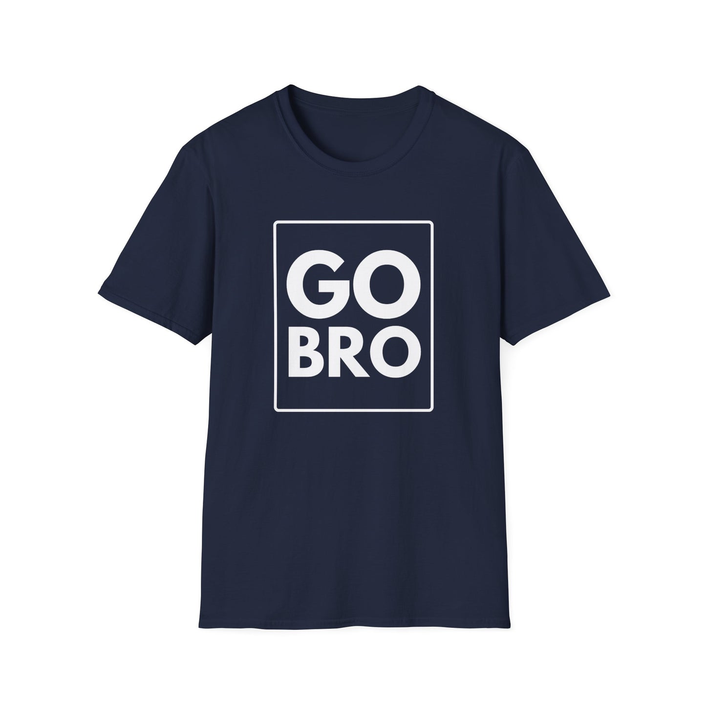 GO BRO T-Shirt