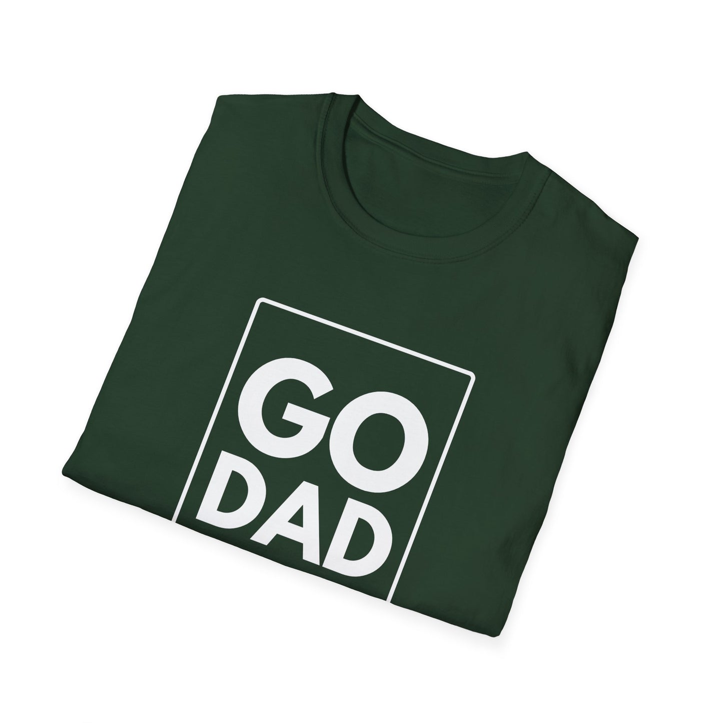 GO DAD T-Shirt