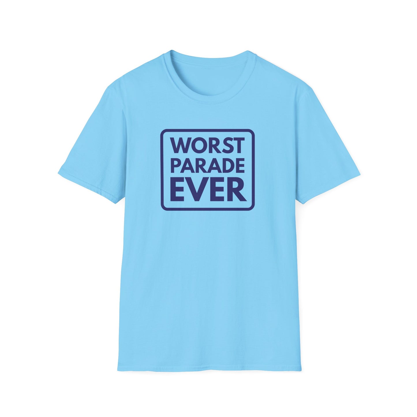 WORST PARADE EVER T-Shirt