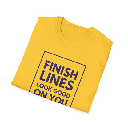 FINISH LINES LOOK GOOD T-Shirt
