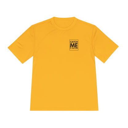 CATCH ME IF YOU CAN *Premium Athletic T-Shirt