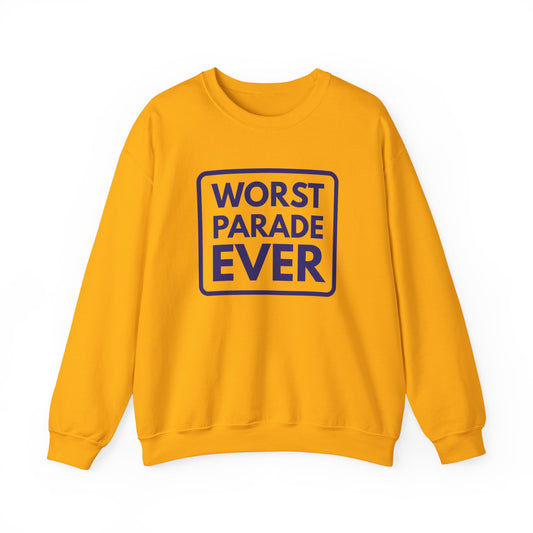 WORST PARADE EVER Crewneck Sweatshirt