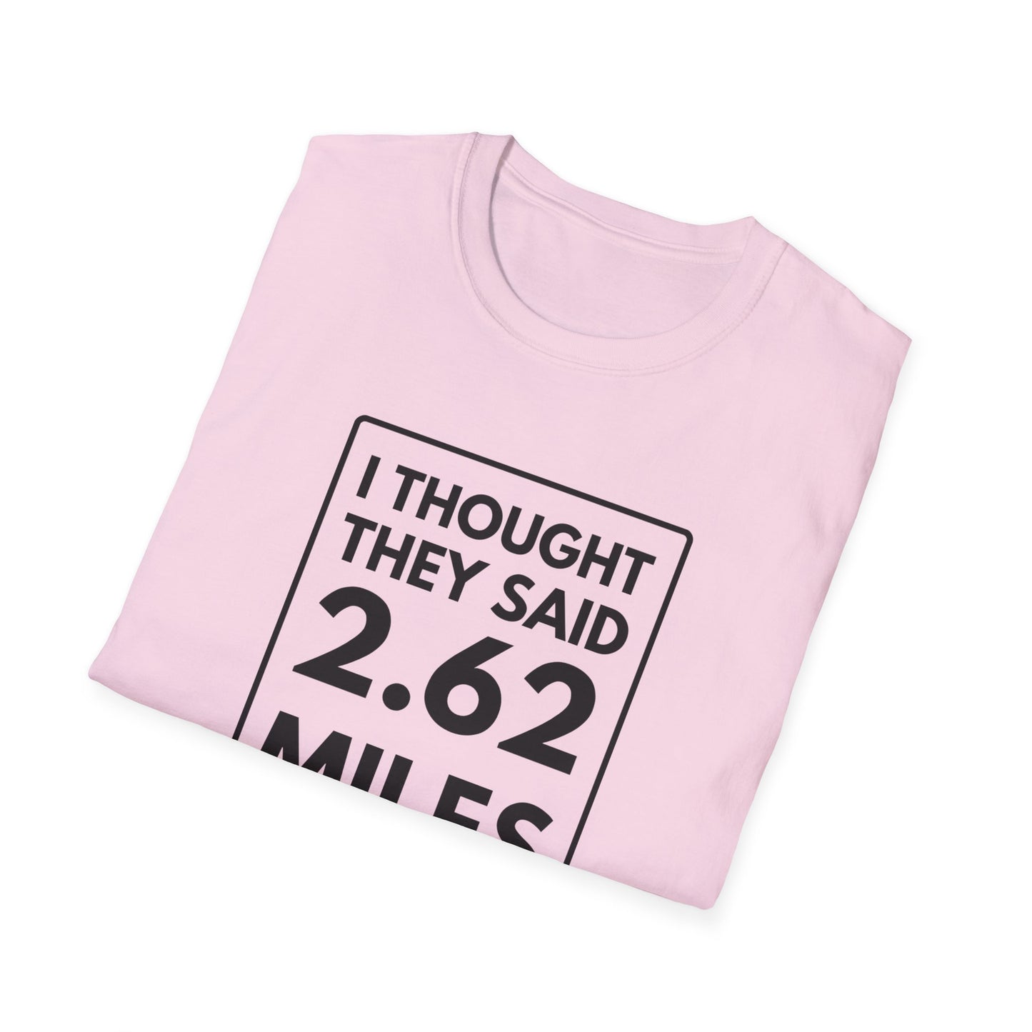 2.62 MILES T-Shirt