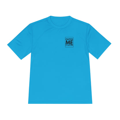 CATCH ME IF YOU CAN *Premium Athletic T-Shirt