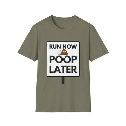 POOP LATER T-Shirt