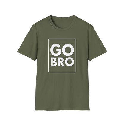 GO BRO T-Shirt
