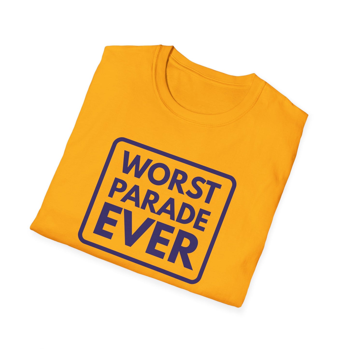WORST PARADE EVER T-Shirt