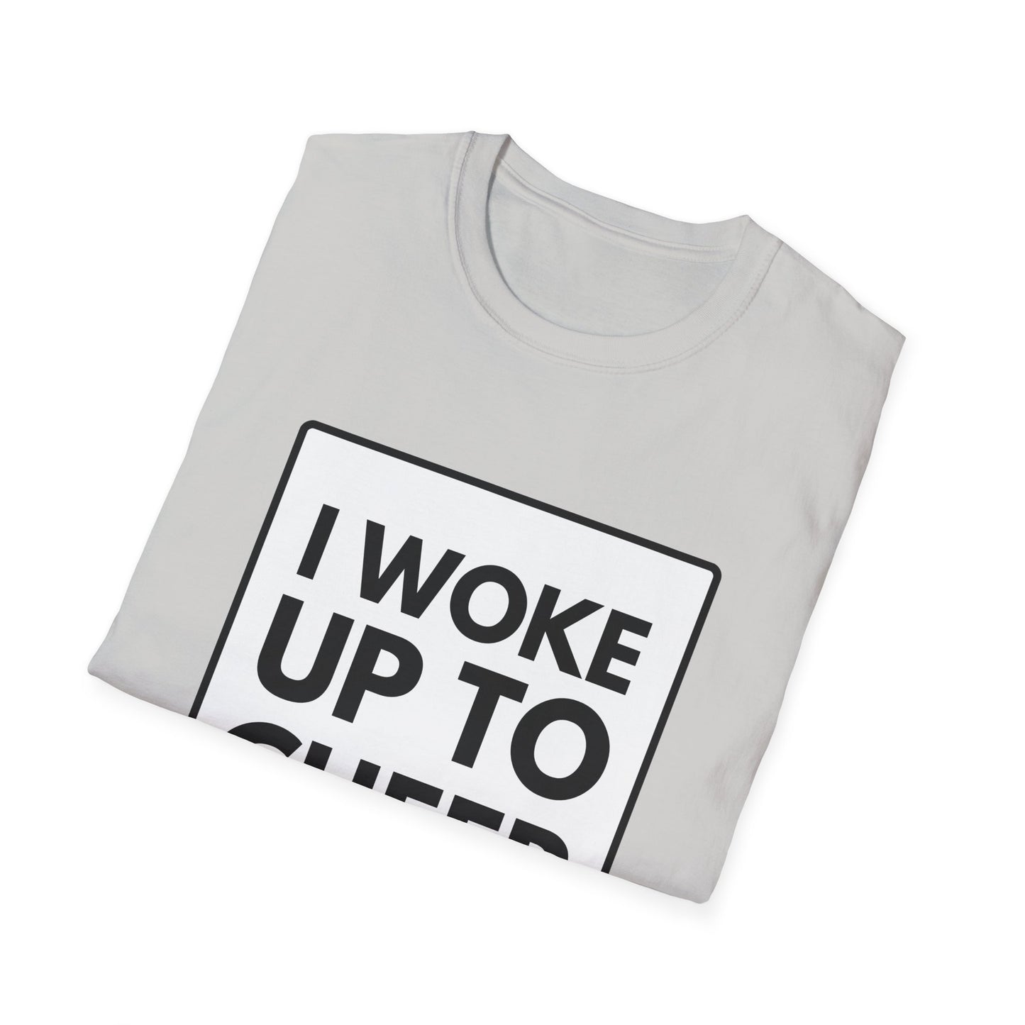 WOKE UP TO CHEER T-Shirt