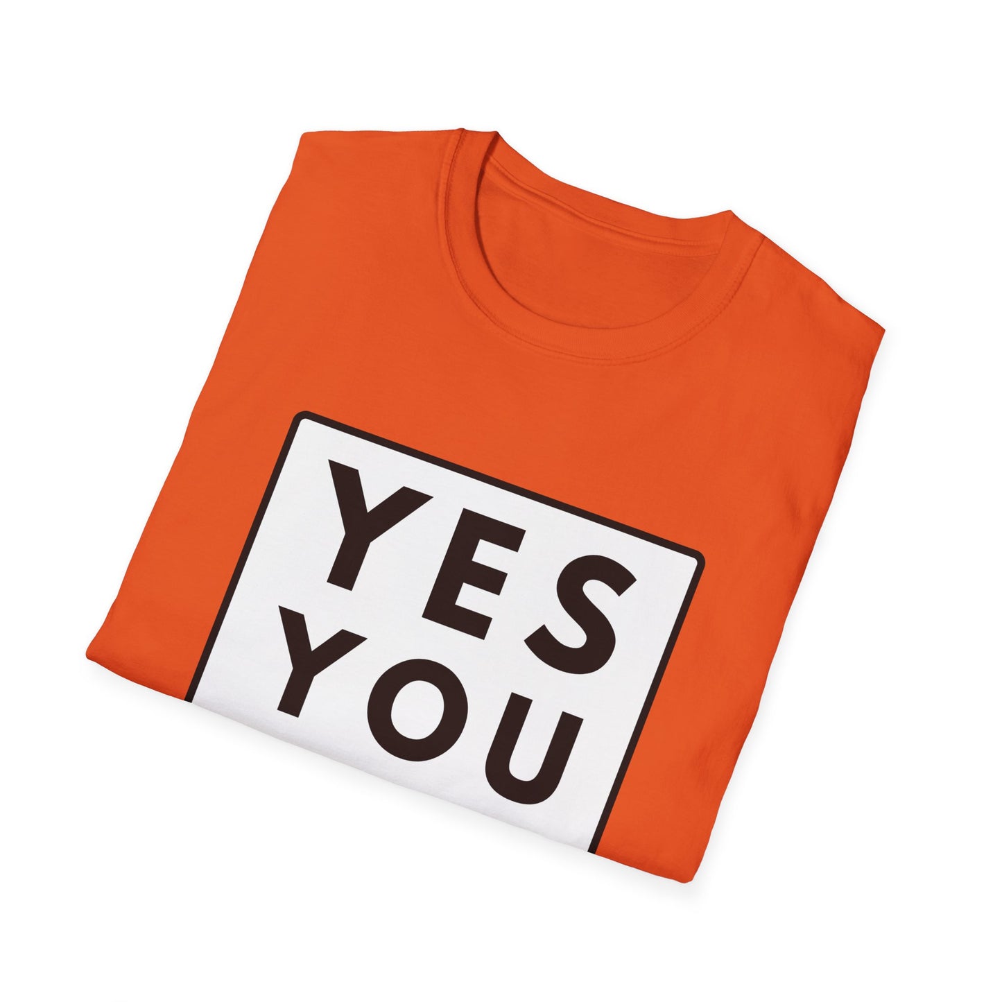 YES YOU CAN T-Shirt