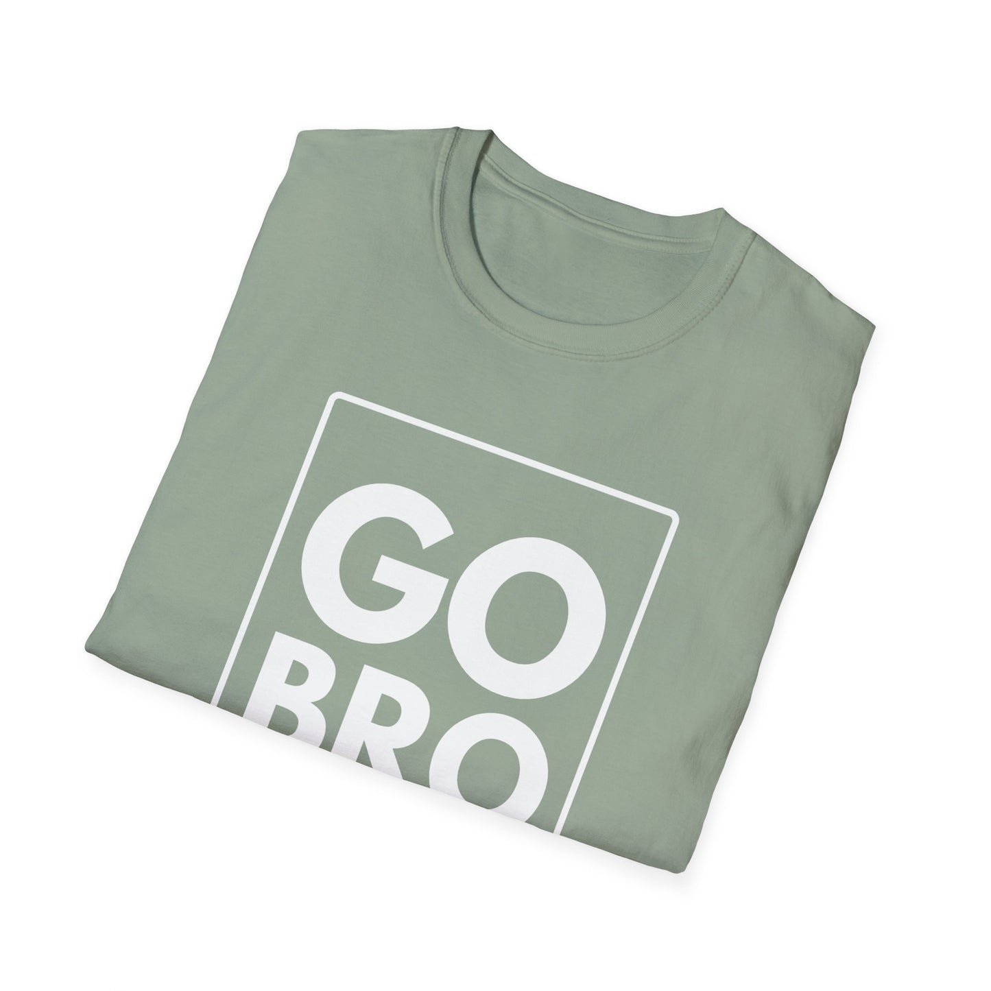 GO BRO T-Shirt