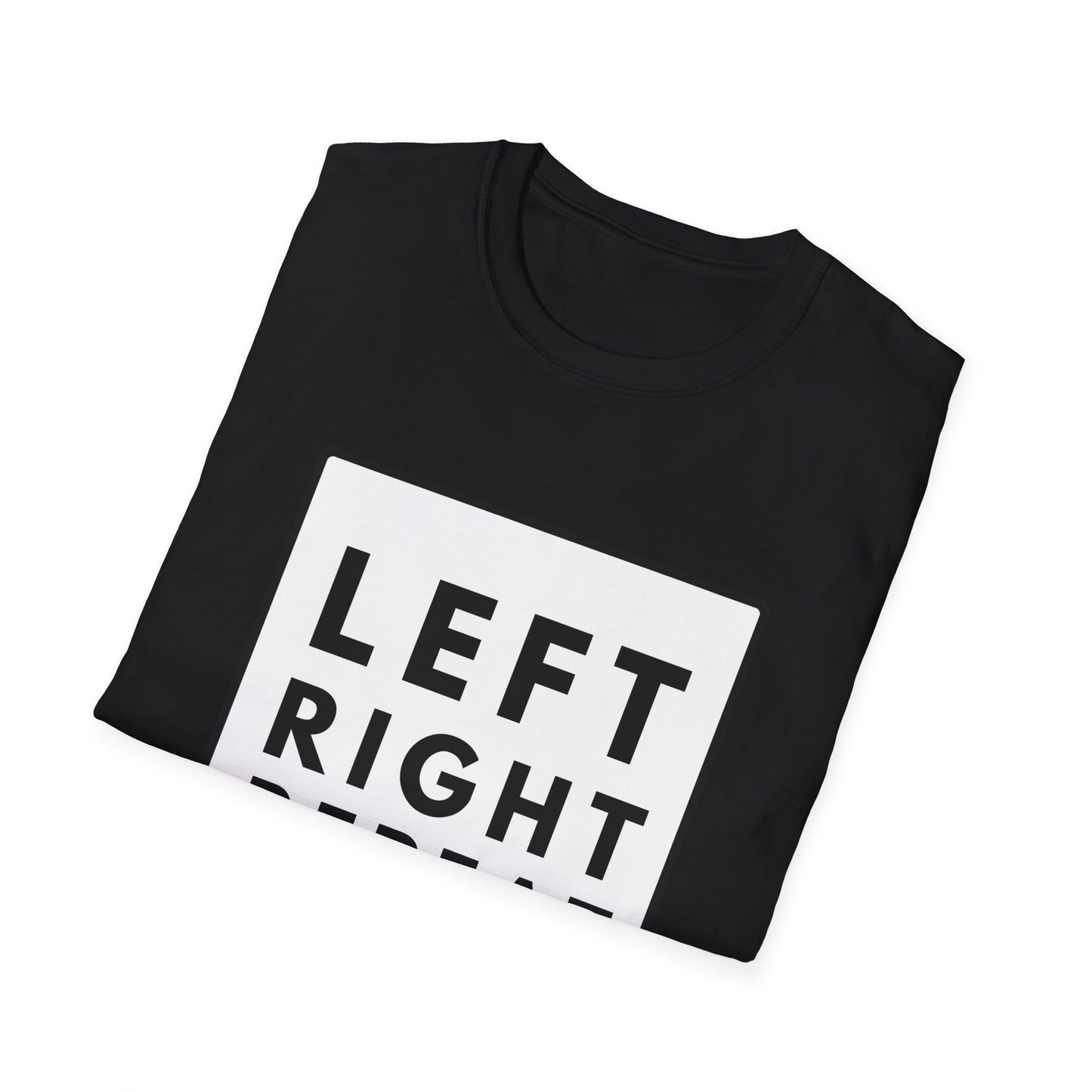 LEFT RIGHT REPEAT T-Shirt