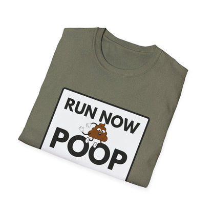 POOP LATER T-Shirt
