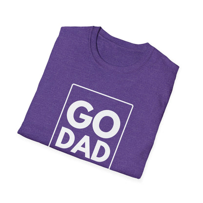 GO DAD T-Shirt