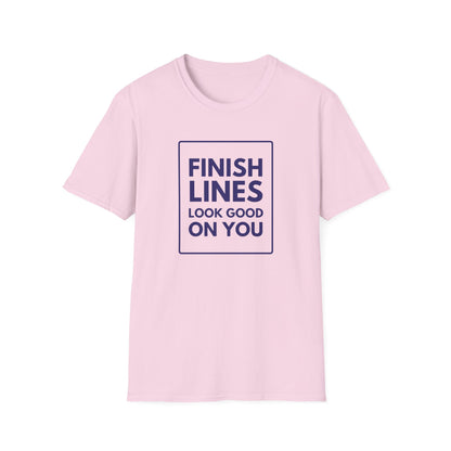 FINISH LINES LOOK GOOD T-Shirt