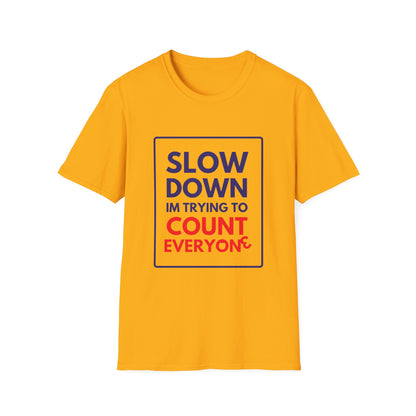 COUNTING EVERYONE T-Shirt