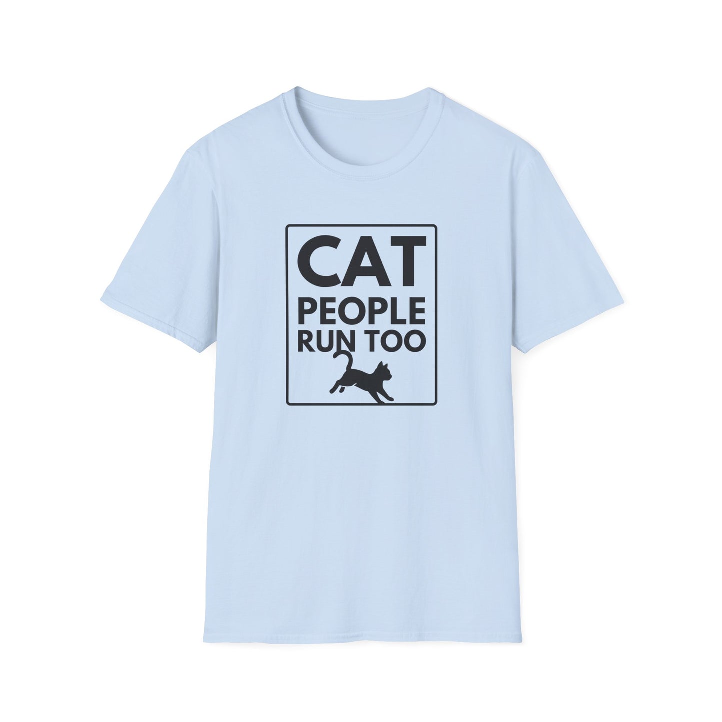 CAT PEOPLE RUN TOO T-Shirt