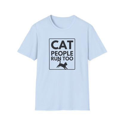 CAT PEOPLE RUN TOO T-Shirt