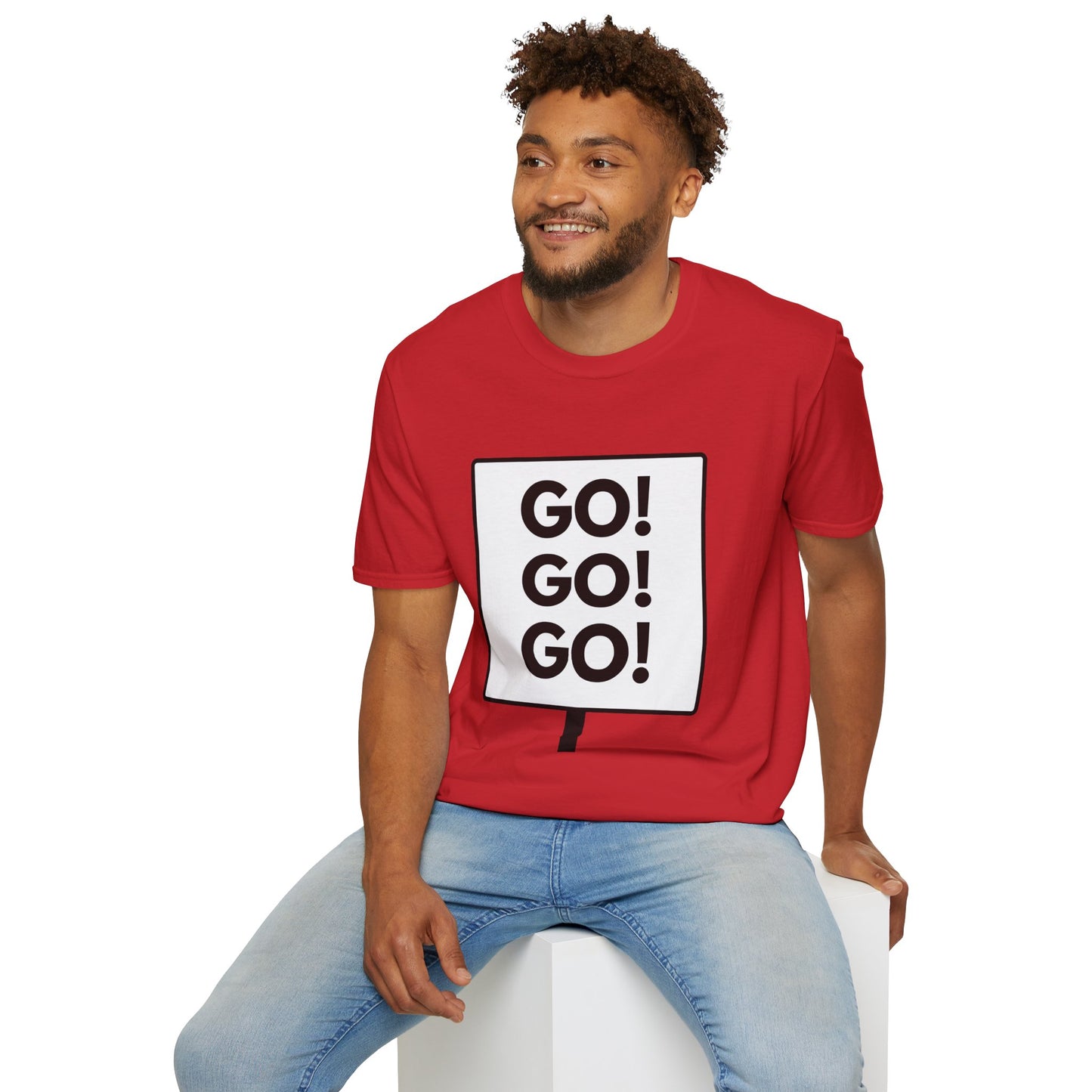 GO GO GO T-Shirt