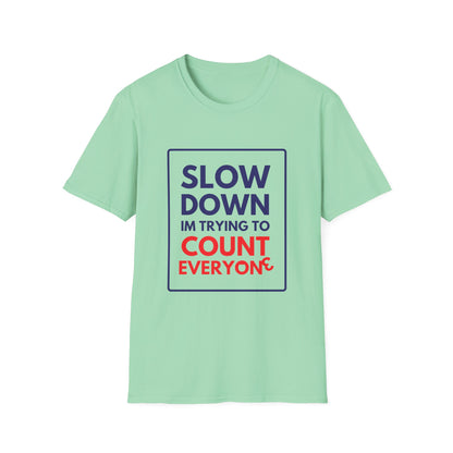 COUNTING EVERYONE T-Shirt
