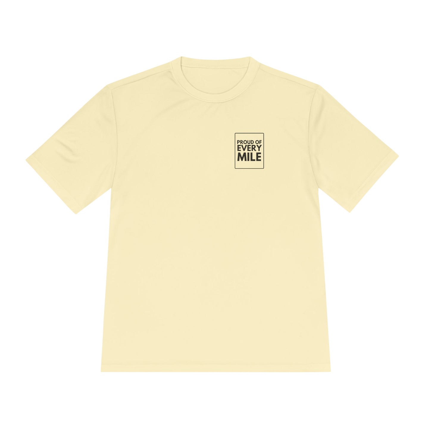 PROUD OF EVERY MILE *Premium Athletic T-Shirt